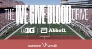 The We Give Blood Drive with Abbot and the Big Ten